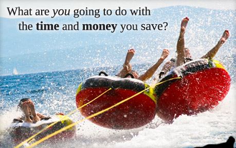 What are you going to do with the time and money you save?